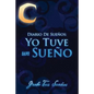 Diario de Suenos: Yo Tuve Un Sueno Graba Tus Suenos - Paperback