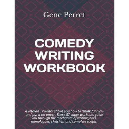 Comedy Writing Workbook - Paperback
