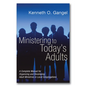 Ministering to Today's Adults - Paperback
