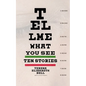 Tell Me What You See - Paperback