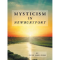 Mysticism in Newburyport - Paperback