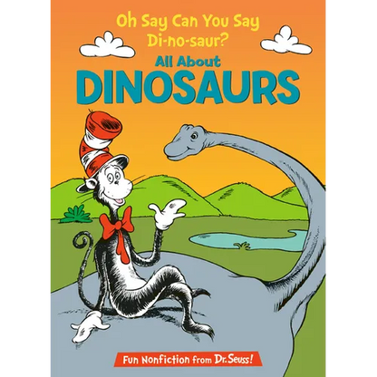 Oh Say Can You Say Di-No-Saur? All about Dinosaurs - Hardcover