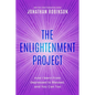 The Enlightenment Project: How I Went From Depressed to Blessed, and You Can Too - Paperback