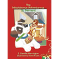 The Mischievous Adventurous St. Bernard - Hardcover