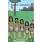 Native Adrenaline - Hardcover
