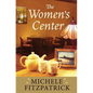 The Women's Center - Paperback