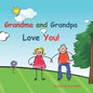 Grandma and Grandpa Love You!: Young couple - Paperback