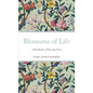 Blossoms of Life: A Recollection of Flowering Verses - Paperback