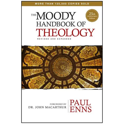 The Moody Handbook of Theology - Hardcover