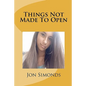 Things Not Made To Open - Paperback