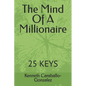 The Mind Of A Millionaire: 25 Keys - Paperback