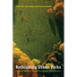 Rethinking Urban Parks: Public Space and Cultural Diversity - Paperback