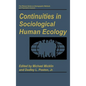 Continuities in Sociological Human Ecology - Hardcover