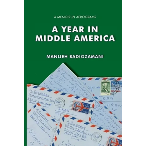 A Year in Middle America: a memoir in aerograms - Paperback