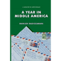 A Year in Middle America: a memoir in aerograms - Paperback