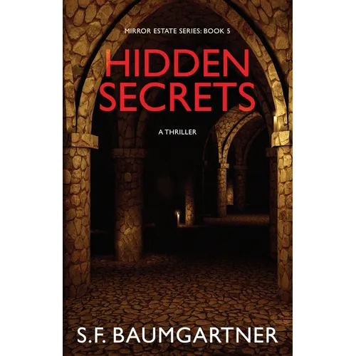 Hidden Secrets: A Thriller - Paperback