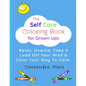 The Self Care Coloring Book for Grown-Ups - Paperback