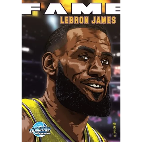 Fame: LeBron James - Paperback
