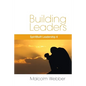 Building Leaders: SpiritBuilt Leadership 4 - Paperback