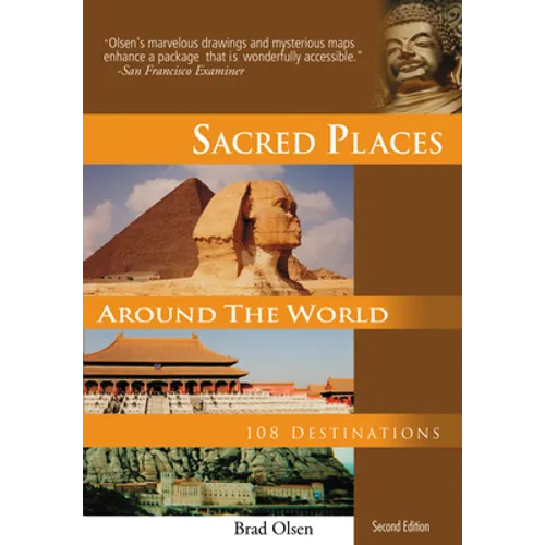 Sacred Places Around the World: 108 Destinations - Paperback