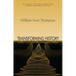Transforming History: A New Curriculum for a Planetary Culture - Paperback