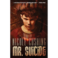 Mr. Suicide - Paperback