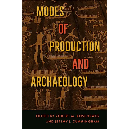 Modes of Production and Archaeology - Hardcover