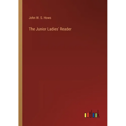 The Junior Ladies' Reader - Paperback