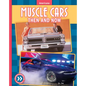 Muscle Cars: Then and Now - Library Binding