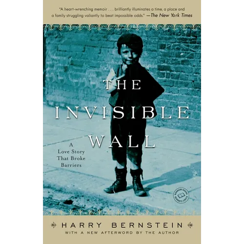 The Invisible Wall: A Love Story That Broke Barriers - Paperback