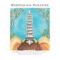 Borrowing Paradise - Paperback