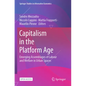 Capitalism in the Platform Age: Emerging Assemblages of Labour and Welfare in Urban Spaces - Paperback