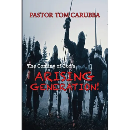 The Coming of God's Arising Generation! - Paperback