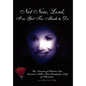 Not Now, Lord, I've Got Too Much to Do - Hardcover