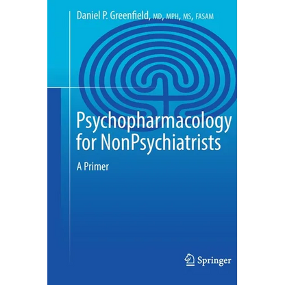Psychopharmacology for Nonpsychiatrists: A Primer - Paperback