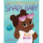 Shady Baby - Hardcover