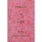 Magic of Life: Poems - Paperback
