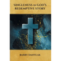 Singleness in God's Redemptive Story - Hardcover