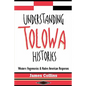Understanding Tolowa Histories: Western Hegemonies and Native American Responses - Paperback