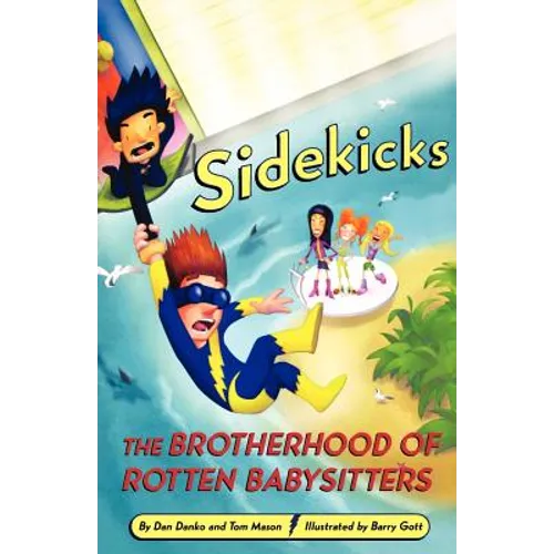 Sidekicks 5: The Brotherhood of Rotten Babysitters - Paperback