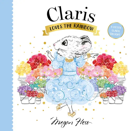 Claris Loves the Rainbow: A Petite Claris Delight - Board Book