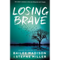 A Losing Brave - Paperback