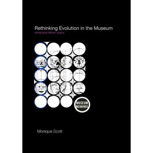 Rethinking Evolution in the Museum: Envisioning African Origins - Paperback