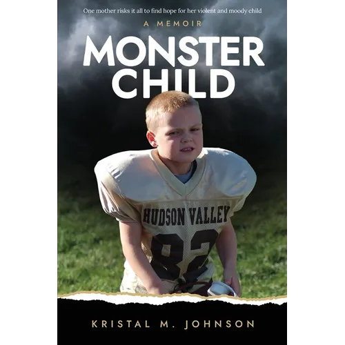 Monster Child: A Memoir - Paperback