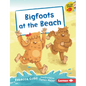 Bigfoots at the Beach - Library Binding
