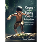 Cayey and the Funny Coqui Adventure Cayey y la aventura cómica del coquí - Hardcover