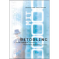 Retooling: A Historian Confronts Technological Change - Paperback