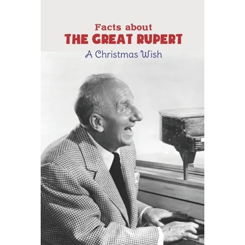 Facts about The Great Rupert: A Christmas Wish - Paperback