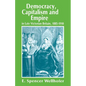 Democracy, Capitalism and Empire in Late Victorian Britain, 1885-1910 - Paperback