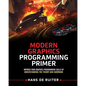 Modern Graphics Programming Primer: Improve Your Graphics Programming Skills by Understanding the Theory and Hardware - Paperback